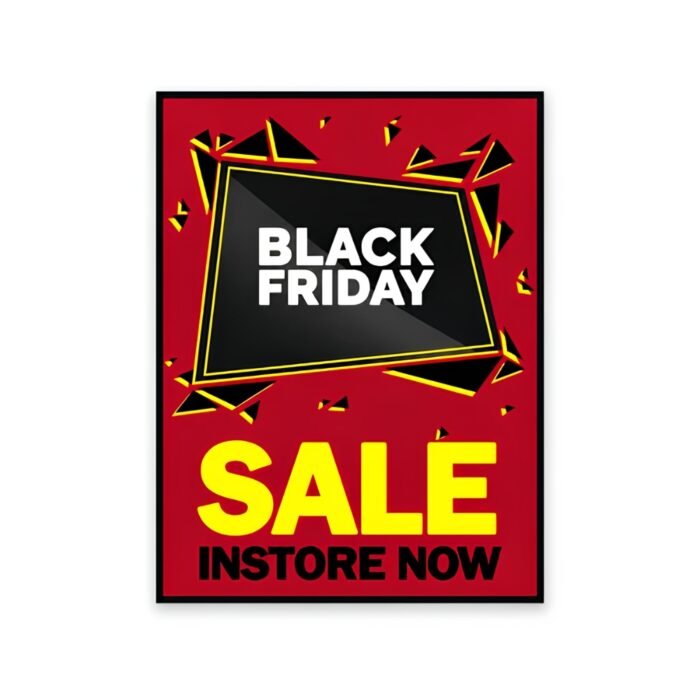 Black Friday Sale Instore Now A1 Poster